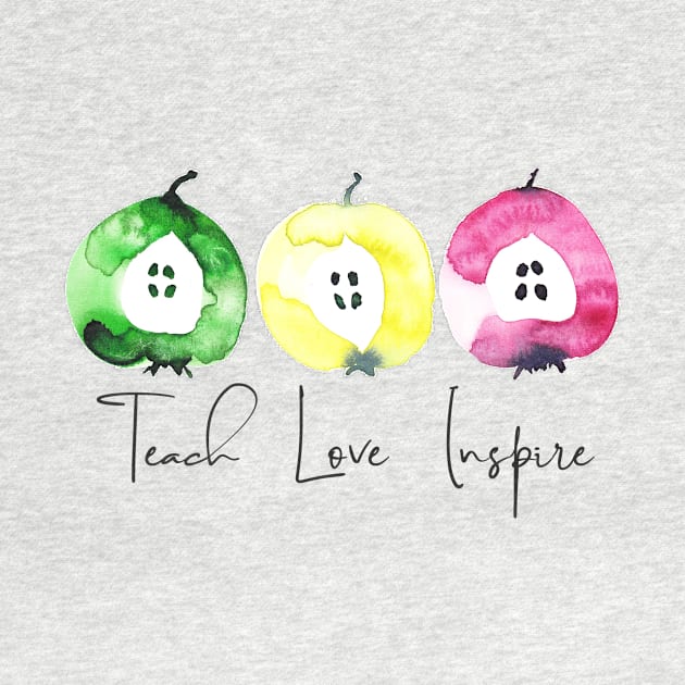 Teach love inspire by Anines Atelier